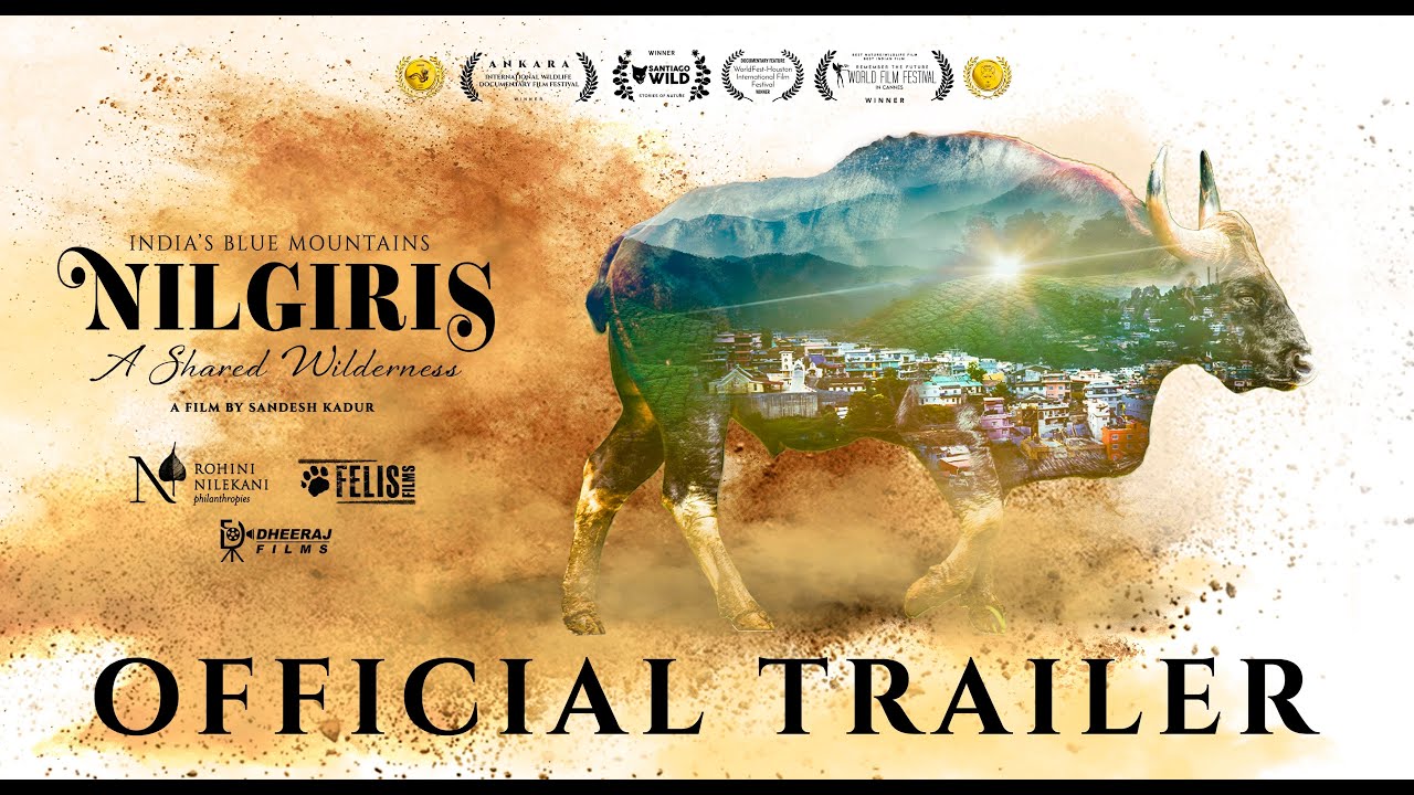 Nilgiris &ndash; A Shared Wilderness | Official Trailer