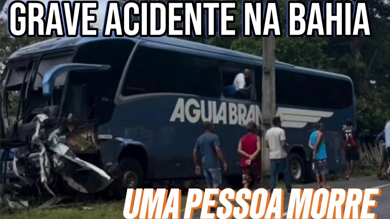 GRAVE ACIDENTE COM &Ocirc;NIBUS DA &Aacute;GUIA BRANCA DEIXA UMA MORTE NA BAHIA!!!!