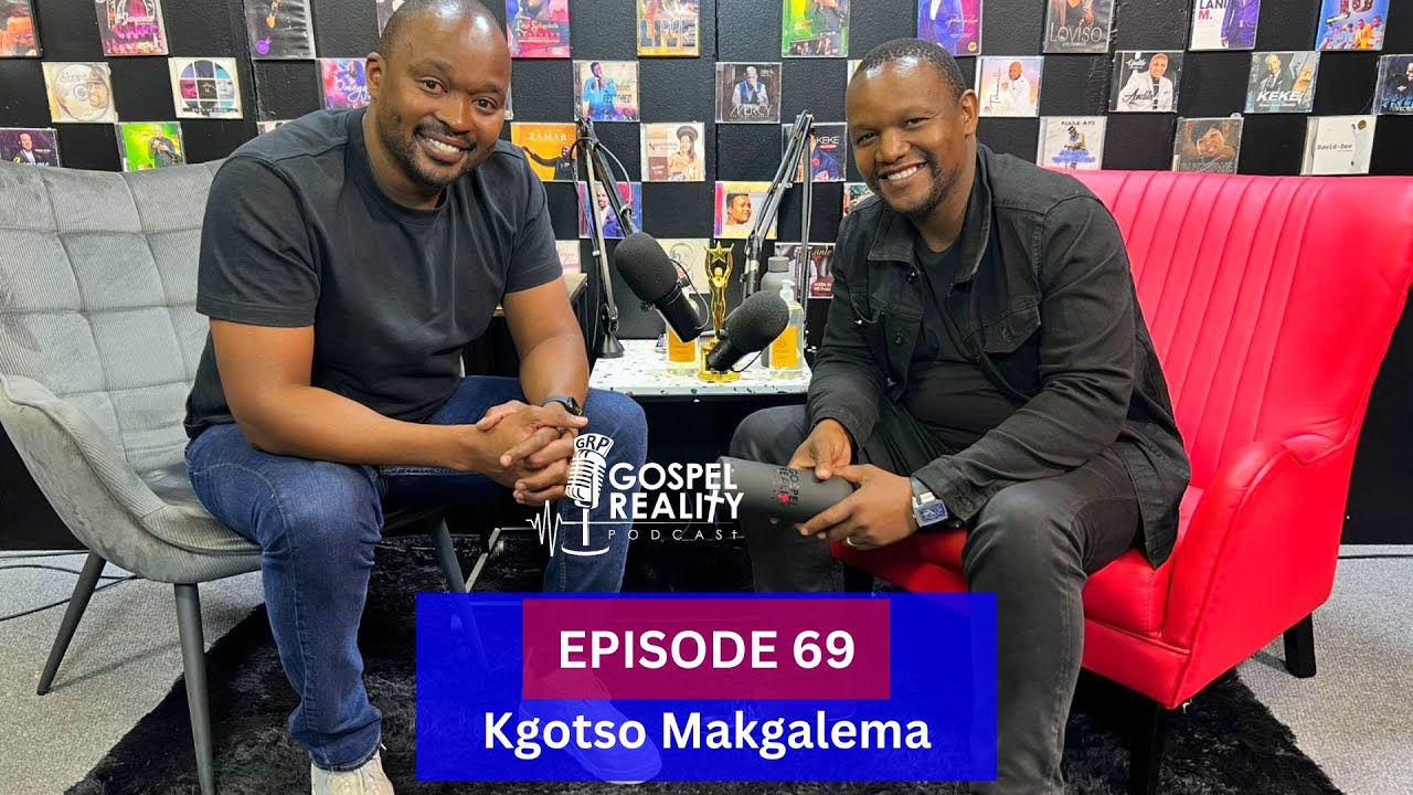 Episode 69 | Kgotso Makgalema, SOP, Gospel Music Industry, Joyous Celebration, Drugs, Alcohol & ZCC