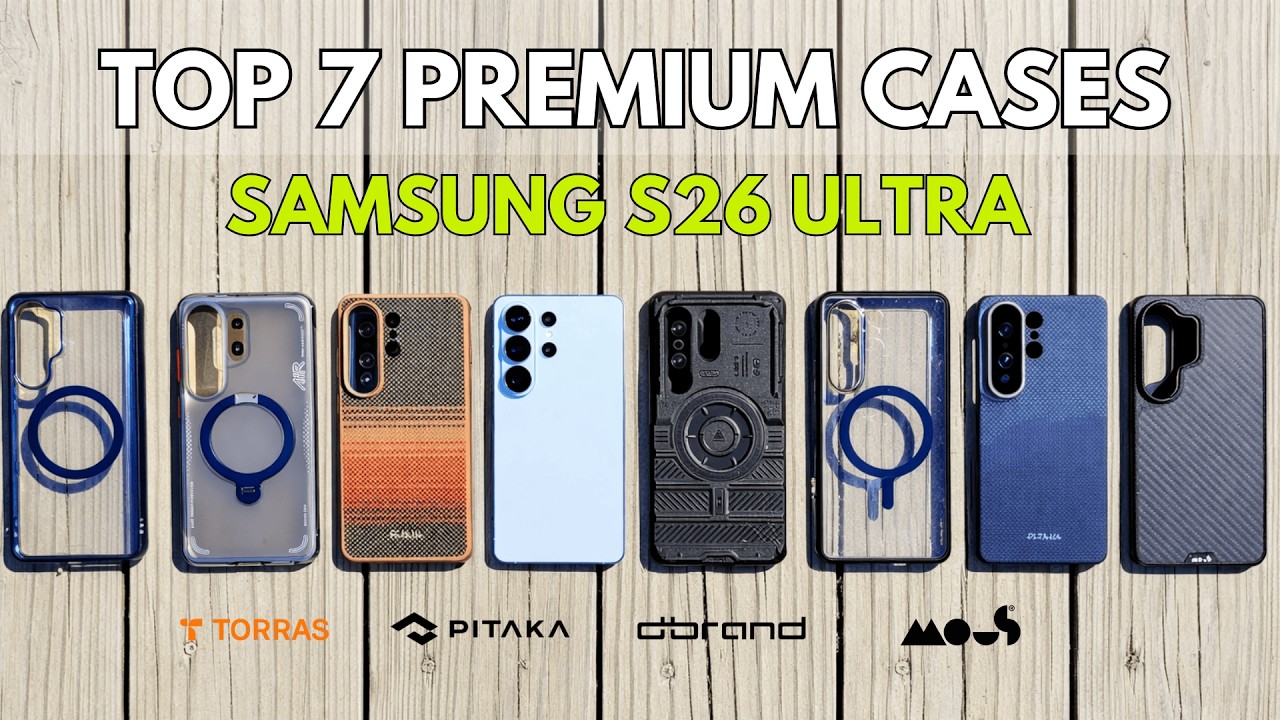 7 единственных чехлов, которые вам стоит купить для Samsung S26 Ultra.