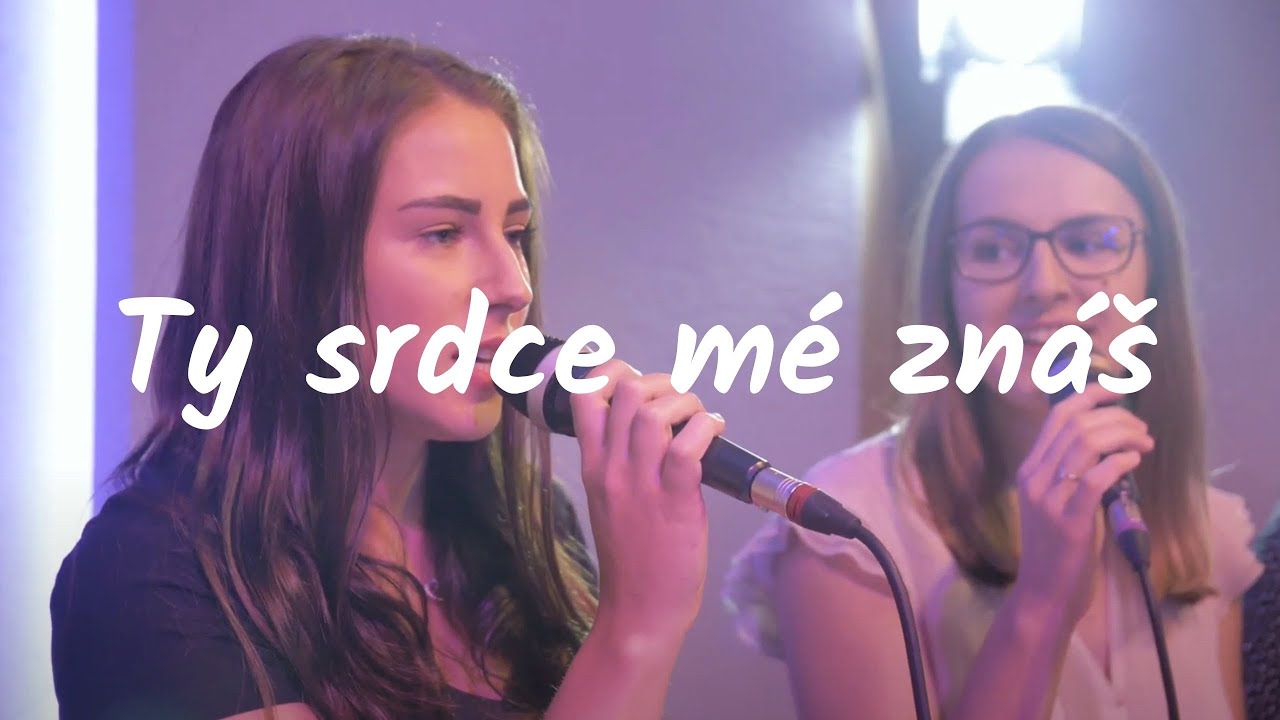 Ty srdce mé znáš (Kari Jobe - Steady My Heart - Cover)