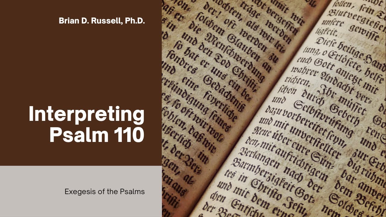 Interpreting Psalm 110
