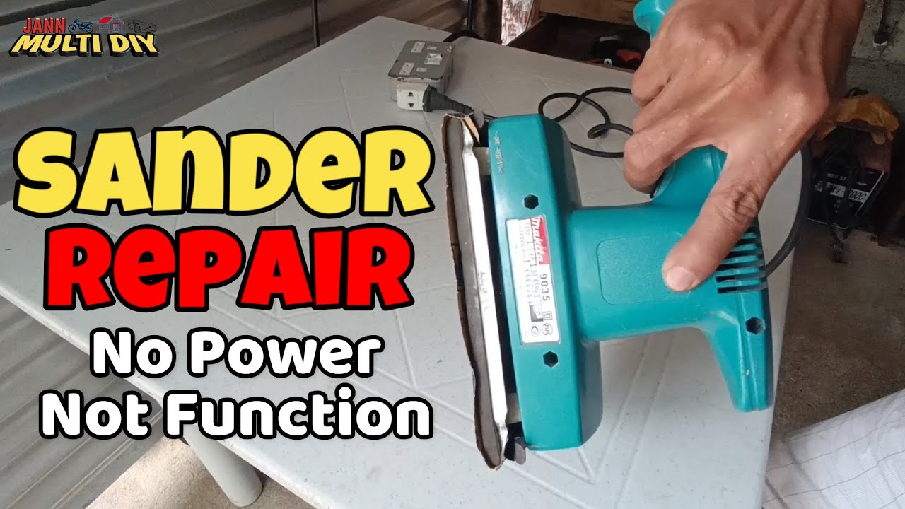 Sander Repair │ No power │Not Function