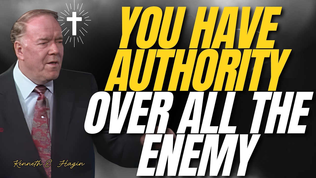 YOU Have AUTHORITY Over ALL the Enemy | Kenneth E. Hagin Teaches the Believer’s Power