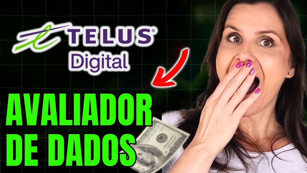 TELUS: TRABALHE Como AVALIADOR DE DADOS Sem Experi&ecirc;ncia na TELUS INTERNACIONAL