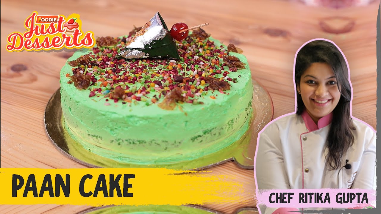 Paan Cake Recipe | How to Make Paan Cake | Eggless Meetha Paan Cake | Just Desserts | The Foodie