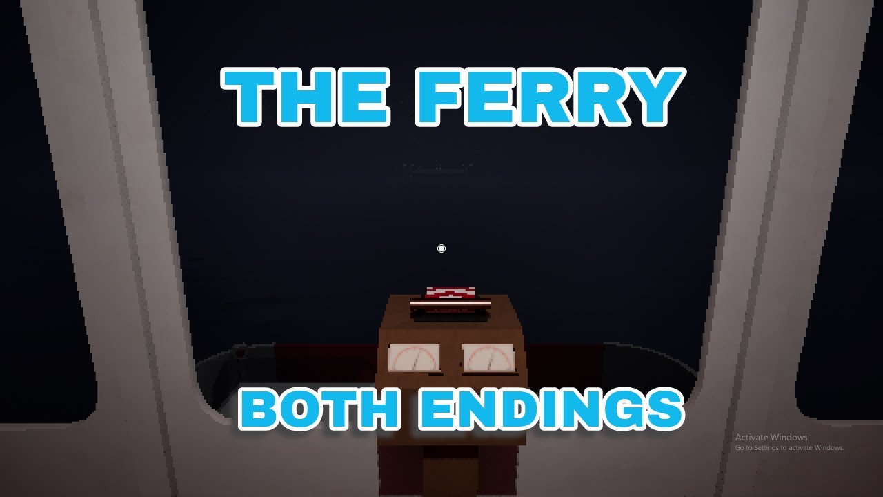 THE FERRY - Gameplay Walkthrough BOTH ENDINGS