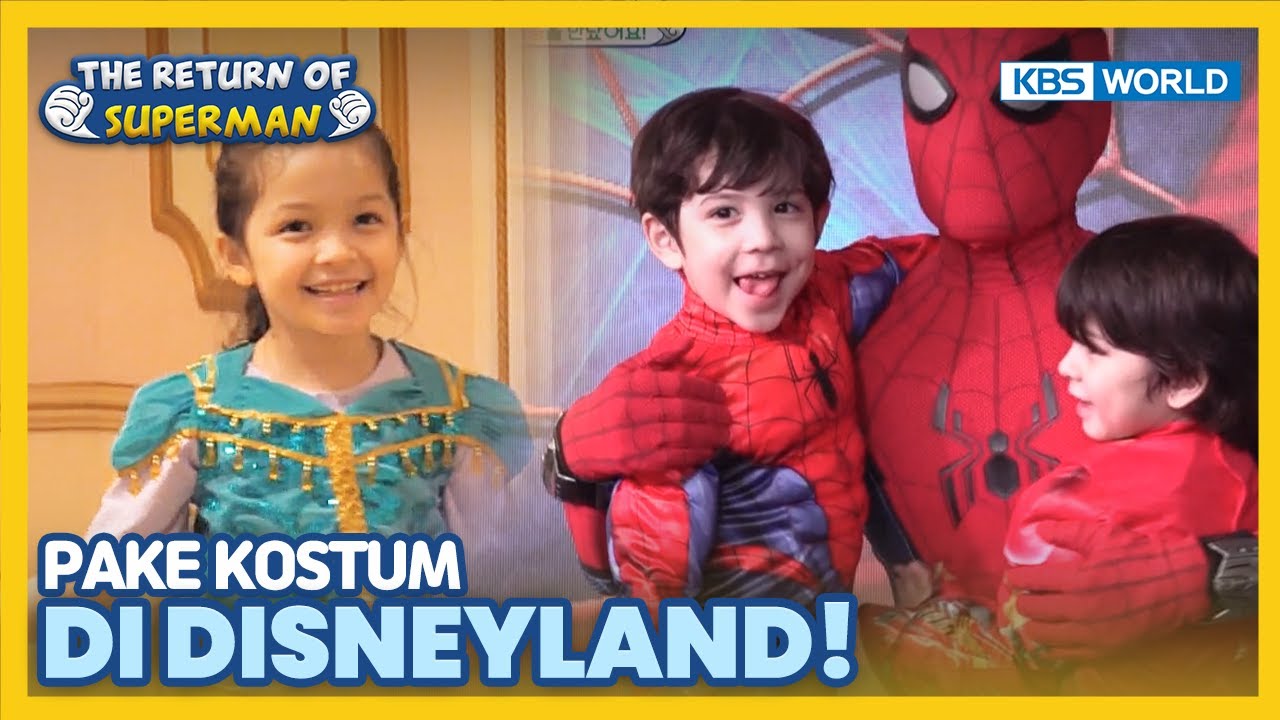 [IND/ENG] Jadi PRINCESS dan SUPERHERO di Disneyland! | The Return of Superman | KBS WORLD TV 230430