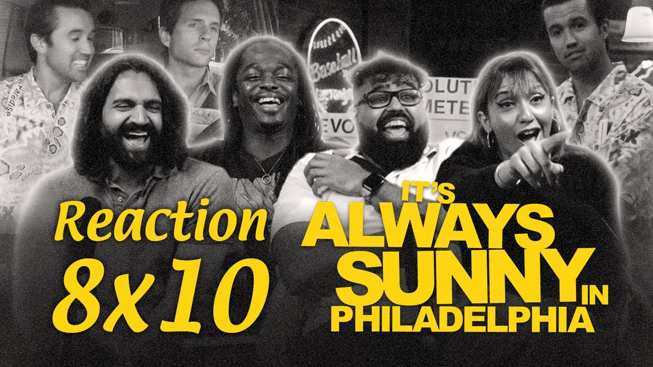 FINALEEEE!!! | It's Always Sunny in Philadelphia 8x10 | Group Reaction