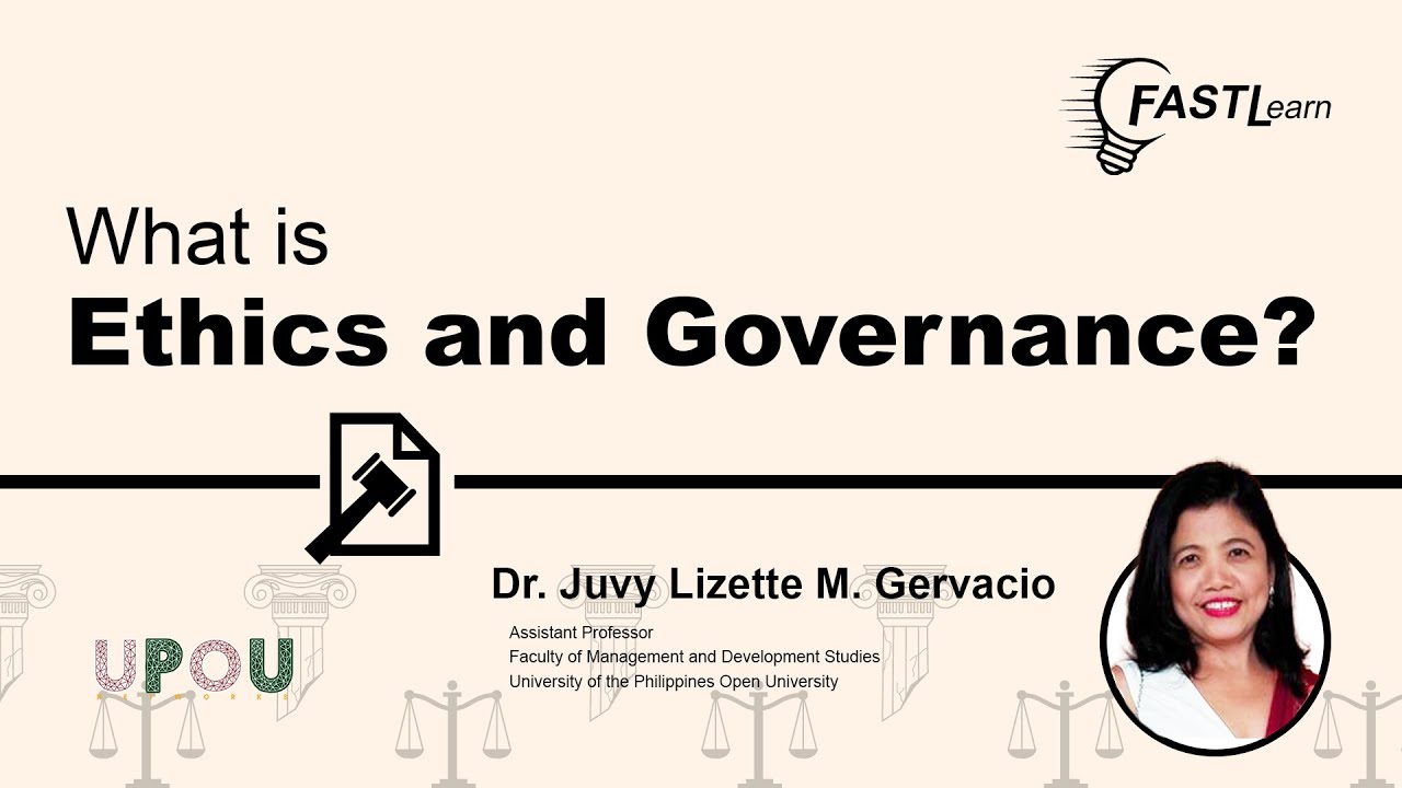 FASTLearn Episode 31 - What is Ethics and Governance?