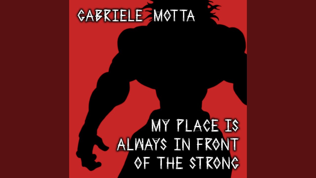 My Place Is Always in Front of the Strong (From 