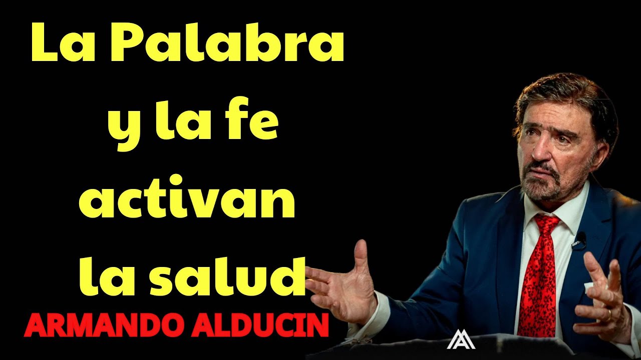 Habla sanación sobre tu cuerpo La Palabra y la fe activan la salud  | Dr. Armando Alducin Podcast