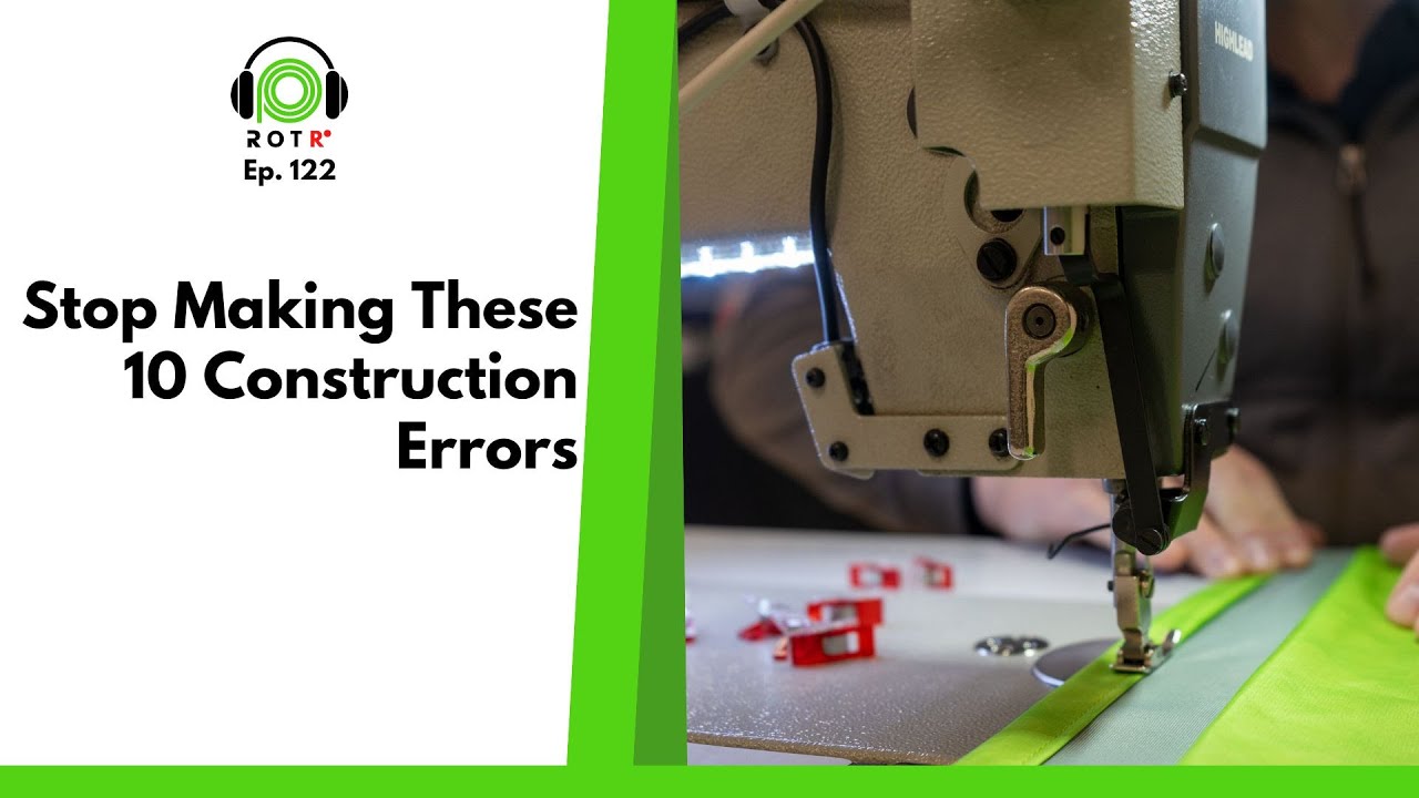 Stop Making Theses 10 Construction Mistakes | Ep. 122 | Ripstop on the Record