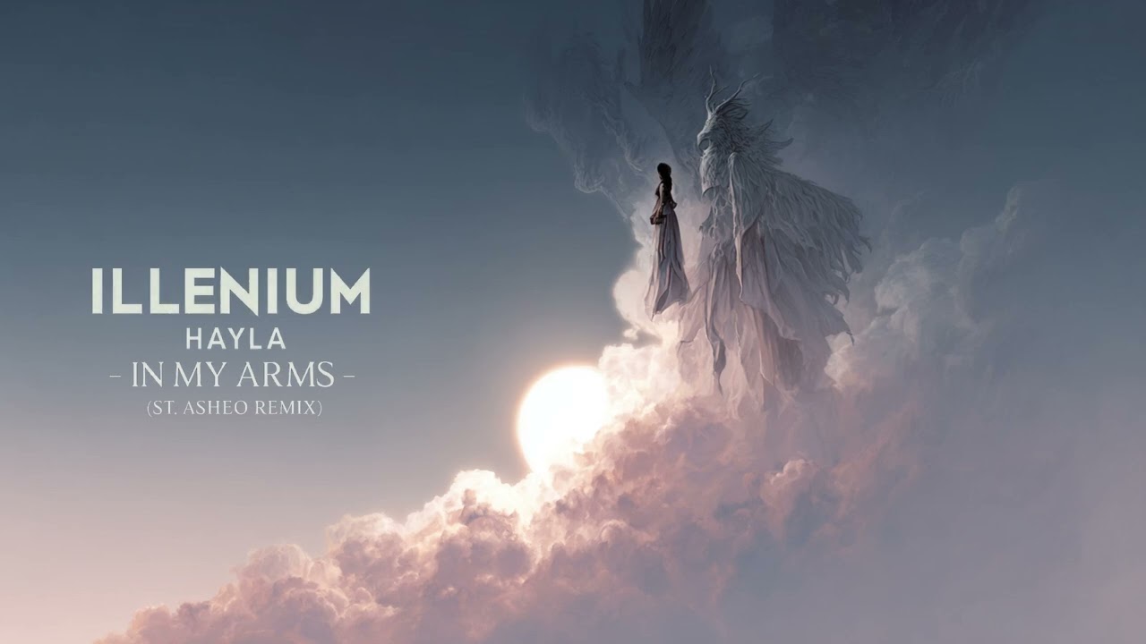 ILLENIUM, HAYLA - In My Arms (St.Asheo Remix)