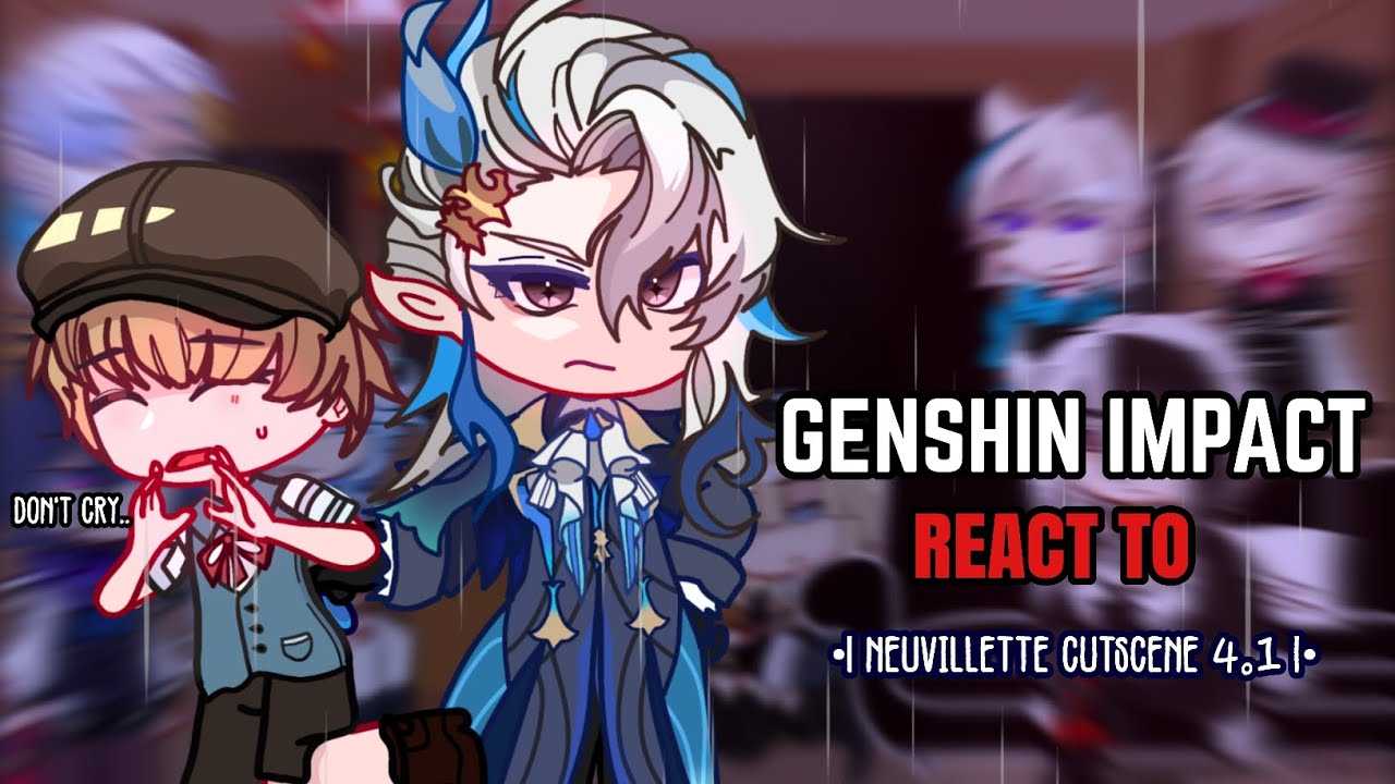 Реакция Фонтейна на заставку «Месье Невиллетт 4.1» || Gacha Club || Genshin Impact