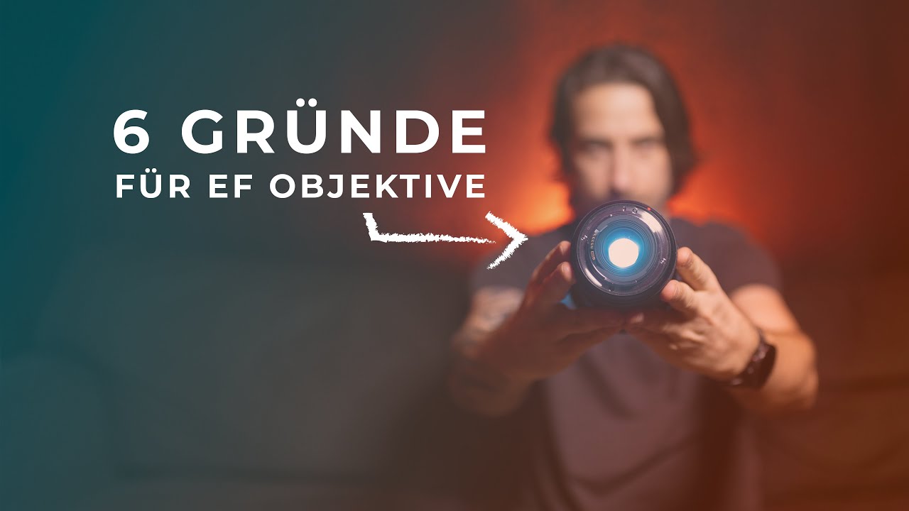 ⚜️ 6 Gründe für EF Objektive an EOS R Kameras