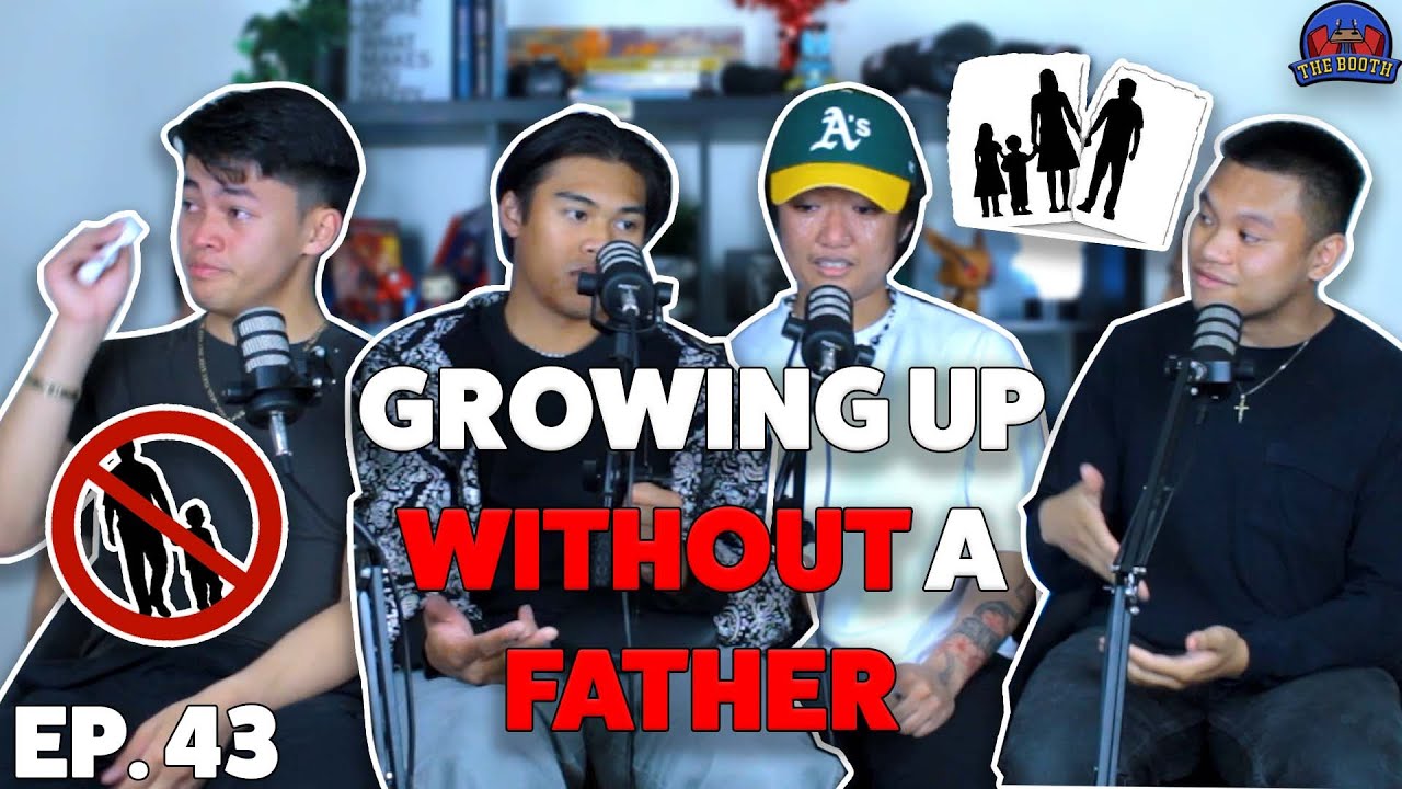 GROWING UP WITHOUT A FATHER | Episode 43