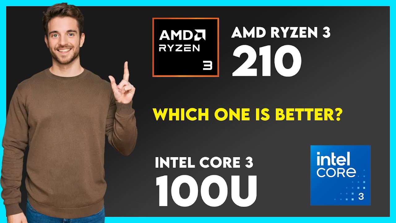 AMD Ryzen 3 210 vs Intel Core 3 100U Comparison