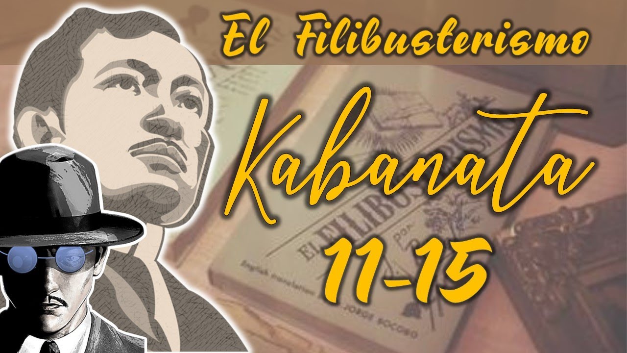 KABANATA 11-15 | EL FILIBUSTERISMO