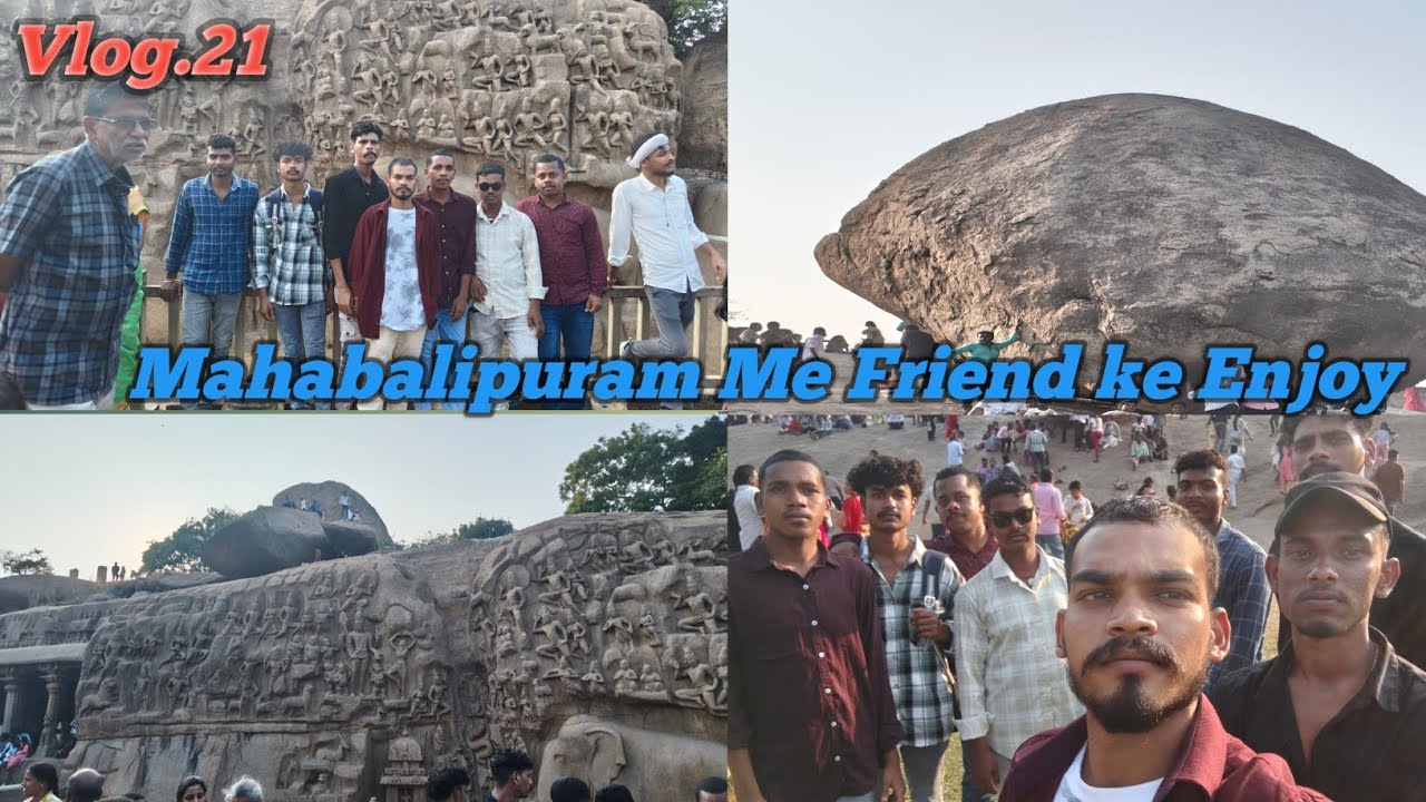 Mahabalipuram Me Dosto ke Sath Masti /महाबलिपुरम में दोस्तो के साथ मस्ती ❣️ Ep 21
