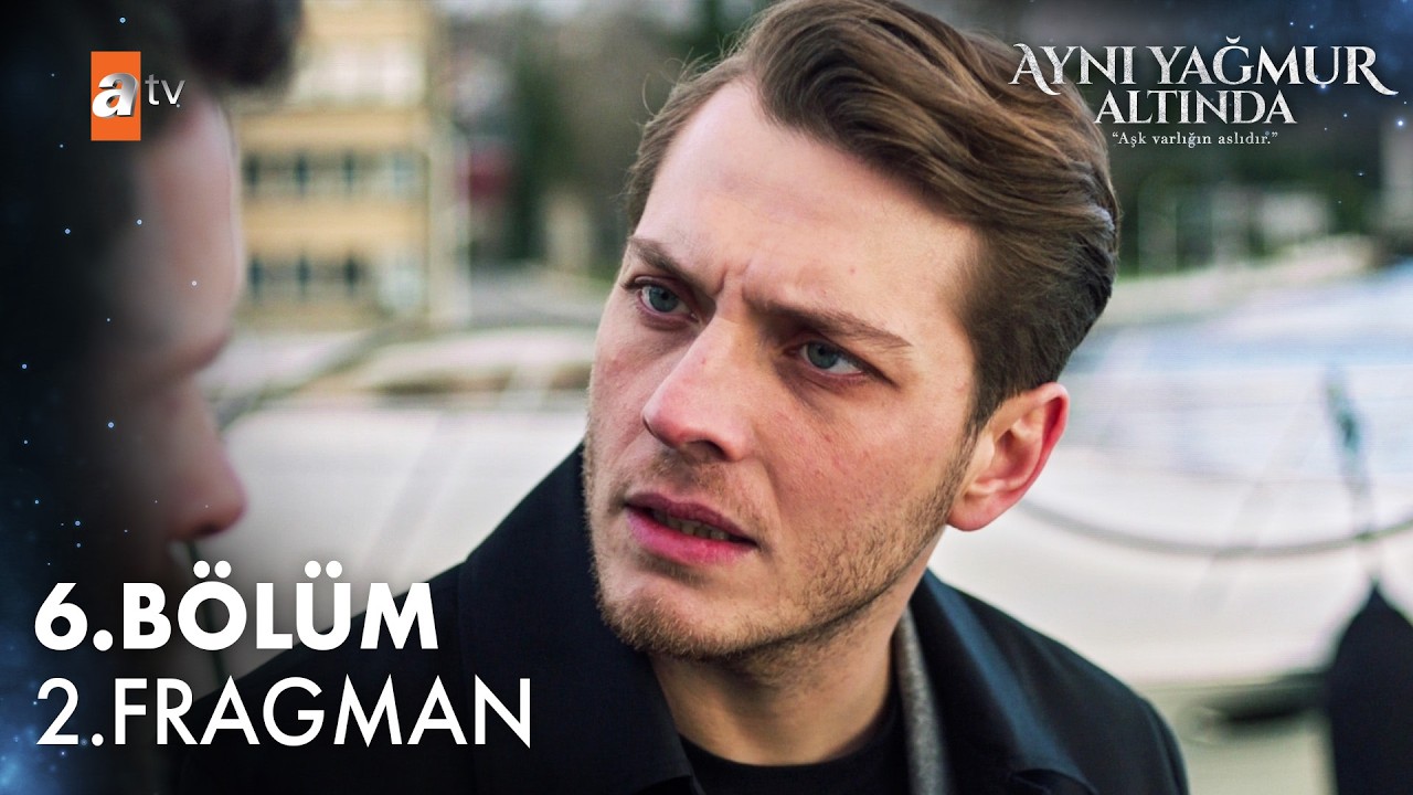 Aynı Yağmur Altında 6. Bölüm 2. Fragman | 