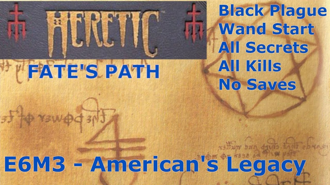 Heretic: Shadow of the Serpent Riders (Black Plague 100%) Walkthrough (E6M3: American's Legacy)
