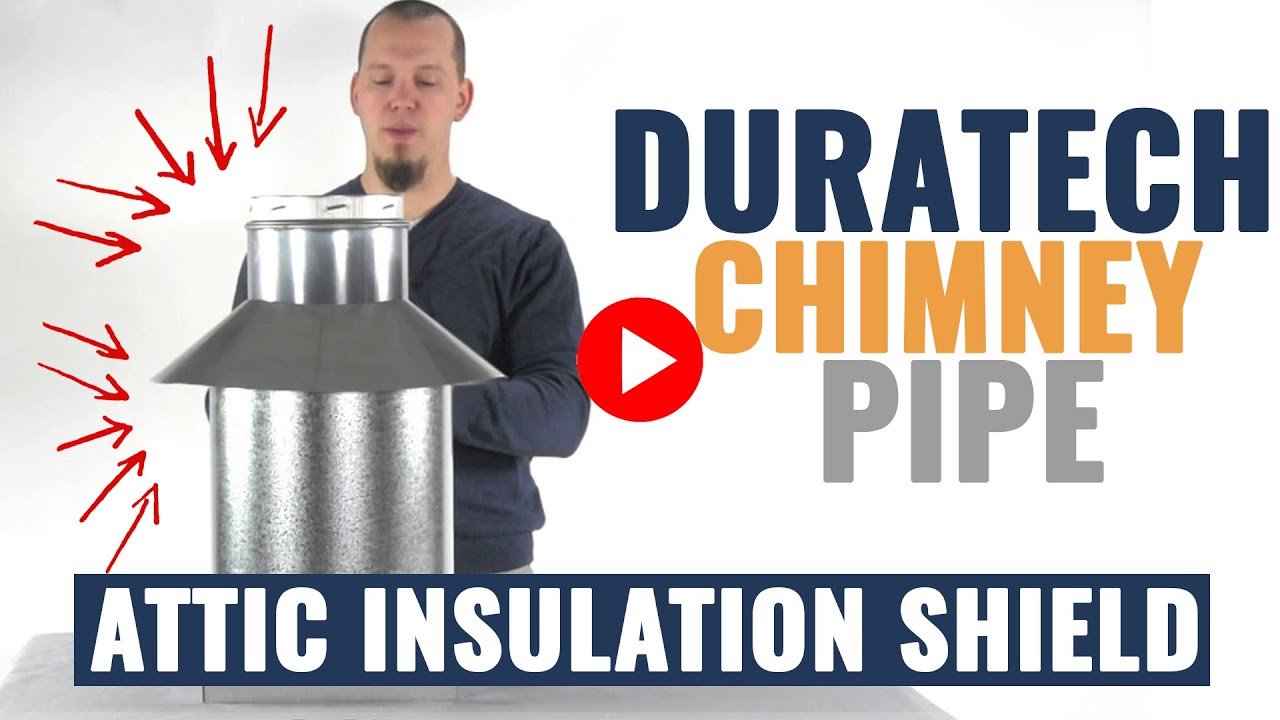 DuraTech Chimney Pipe -  Attic Insulation Shield