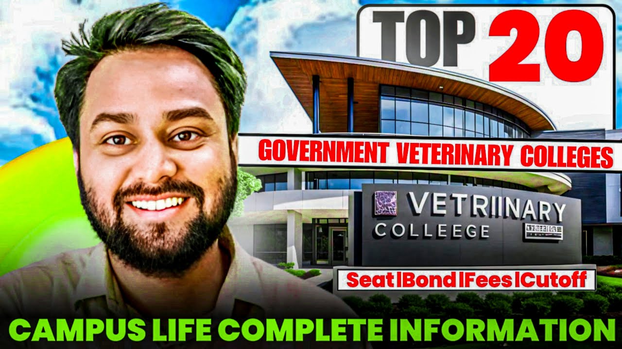 Top  20 government veterinary college NEET 2024 fees, bond, overall campus life cutoff...
