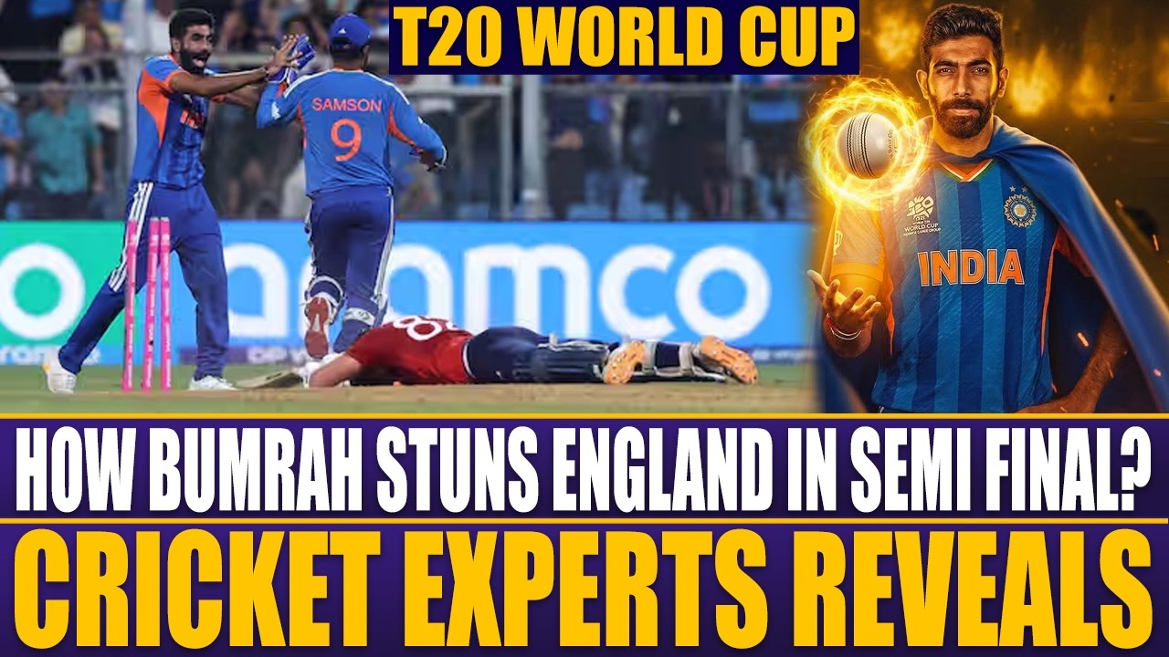 How Bumrah Stuns England In Semi Final? | Cricket Experts Reveal