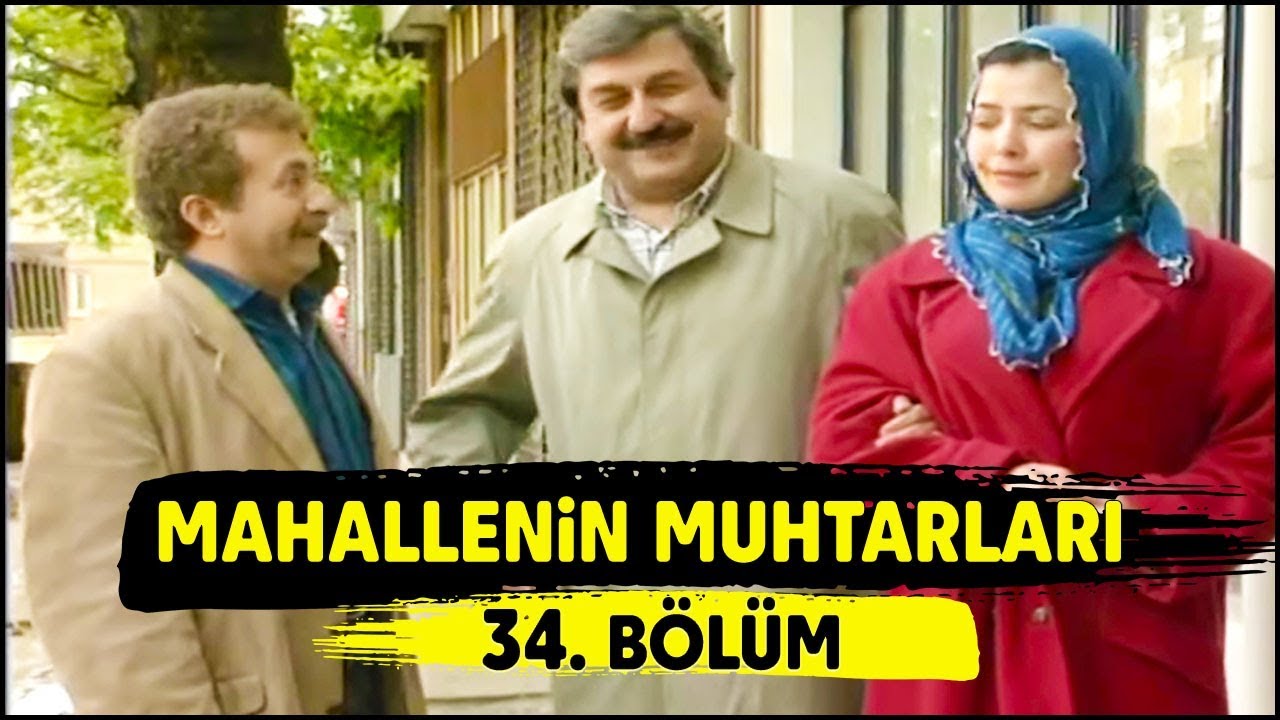 Mahallenin Muhtarları 