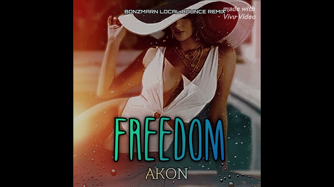 Freedom_Akon[BonzMarn Local Bounce ReMix]2025🇵🇬🔥 