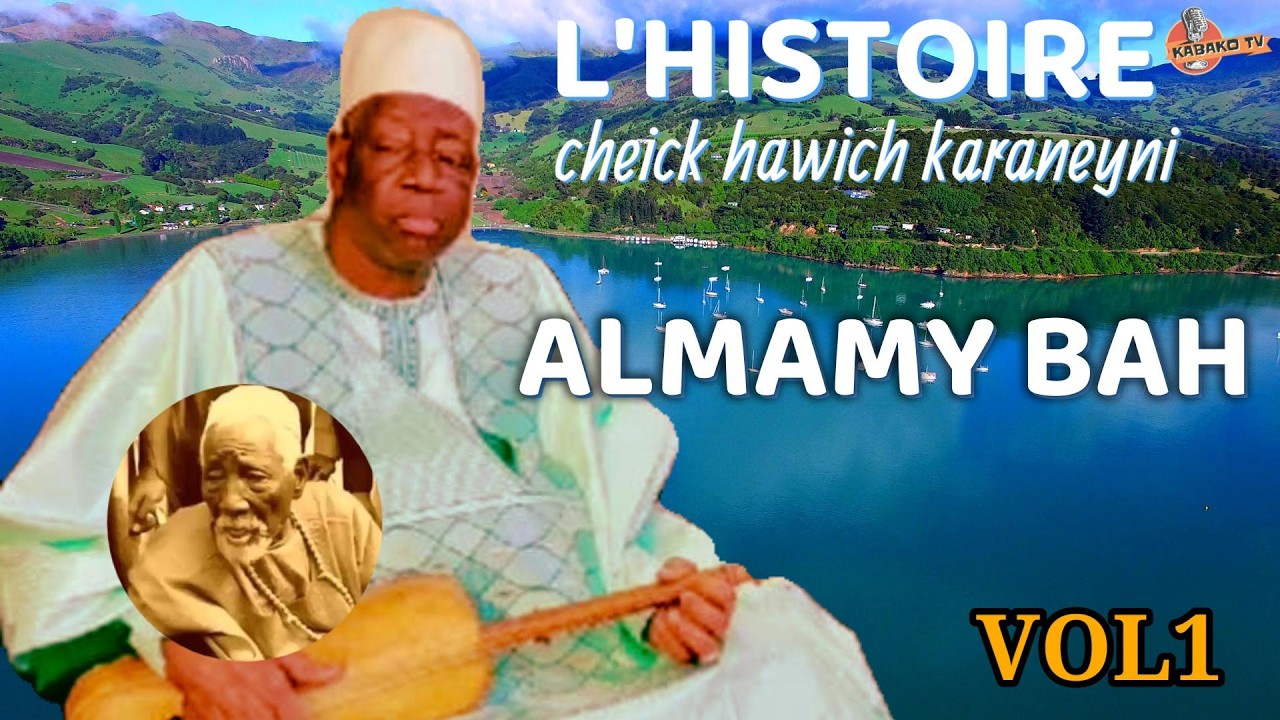 Almamy Bah - L'histoire cheick hawich karaneyni (Vol1)