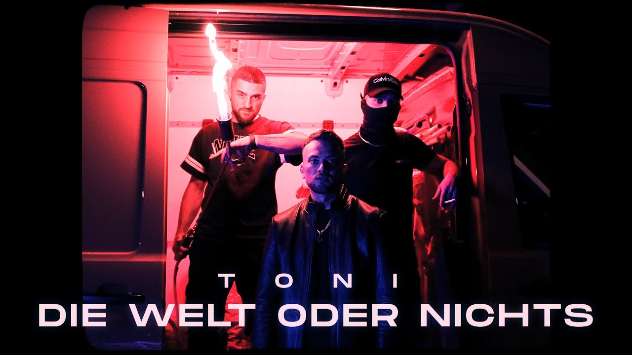 Toni - Die Welt oder Nichts (prod. by Sali, Toni)