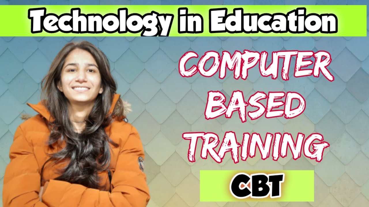 CBT | Computer Based Training | Technology in Education | UGC NET Education/SET | Inculcate Learning