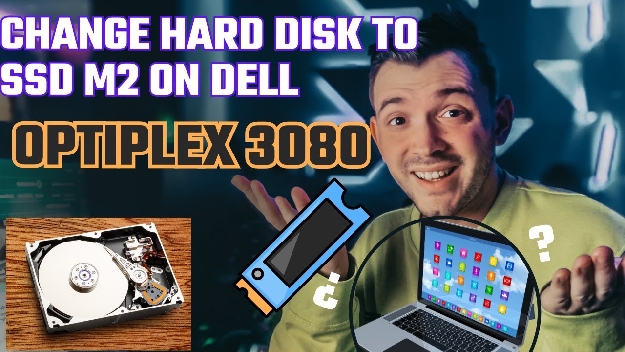 How to change HDD to SSD M2 for Dell Optiplex 3080
