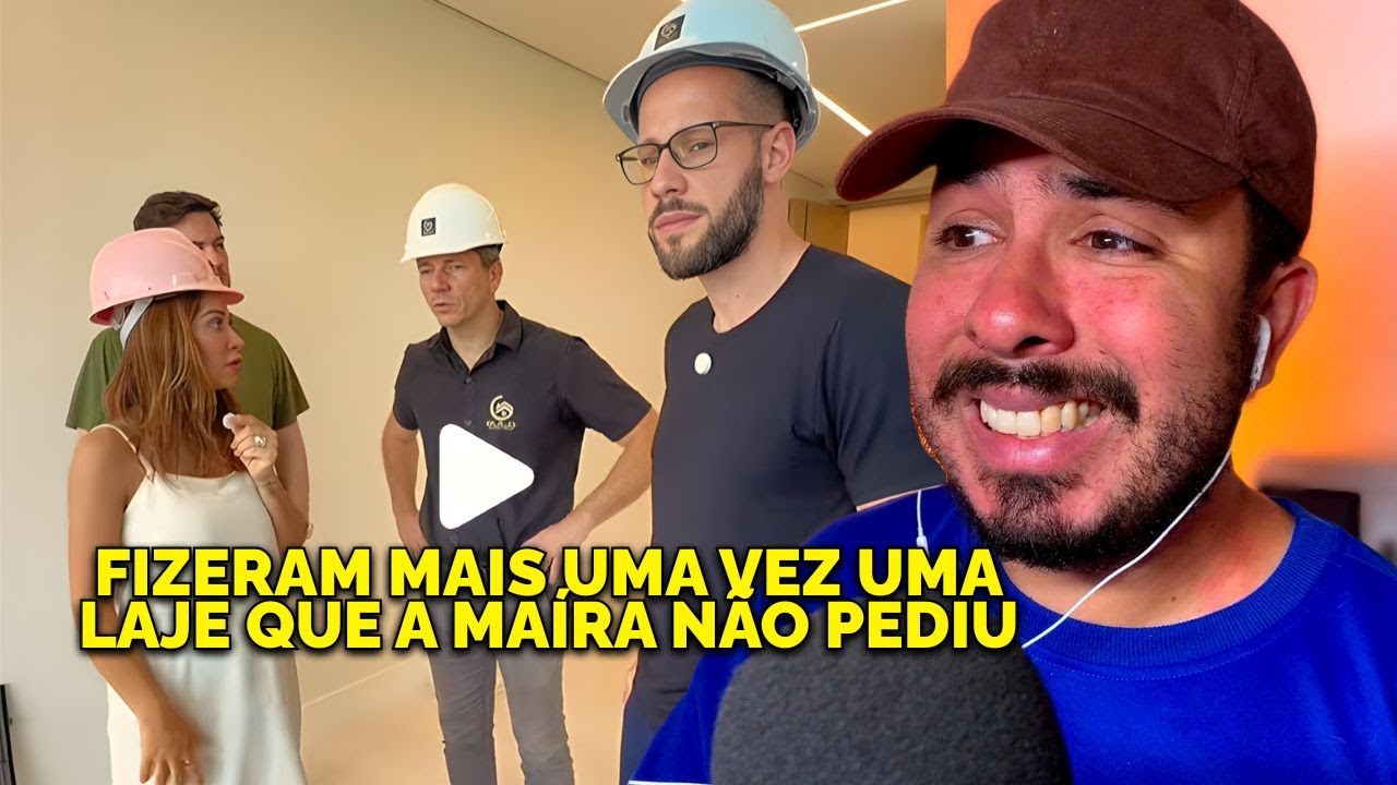 MAÍRA CARDI SURTA MAIS UMA VEZ COM ERRO DE NOVA LAJE QUE NÃO ESTAVA NO PROJETO PT68