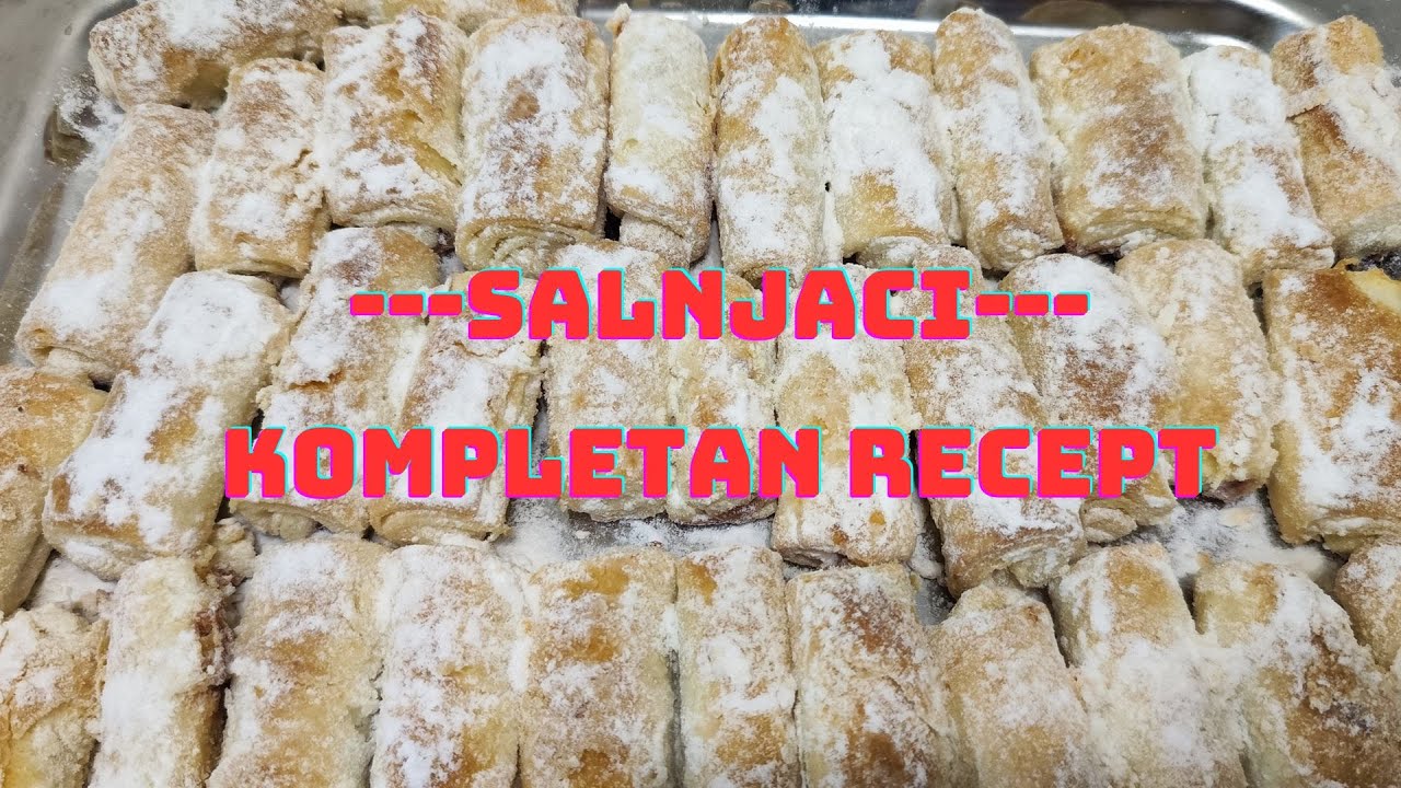 Salnjaci - kompletan recept