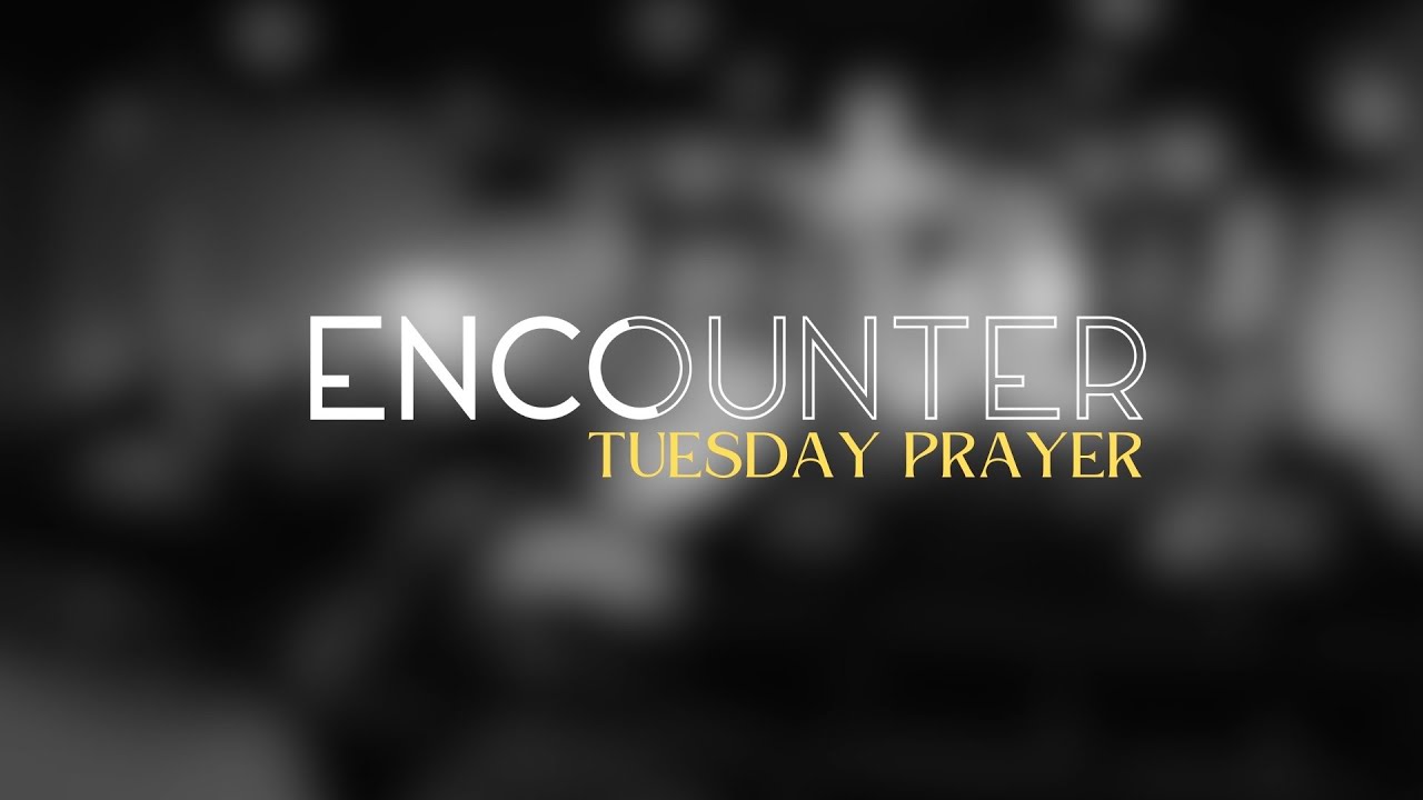 3.10.26 || Tuesday Prayer