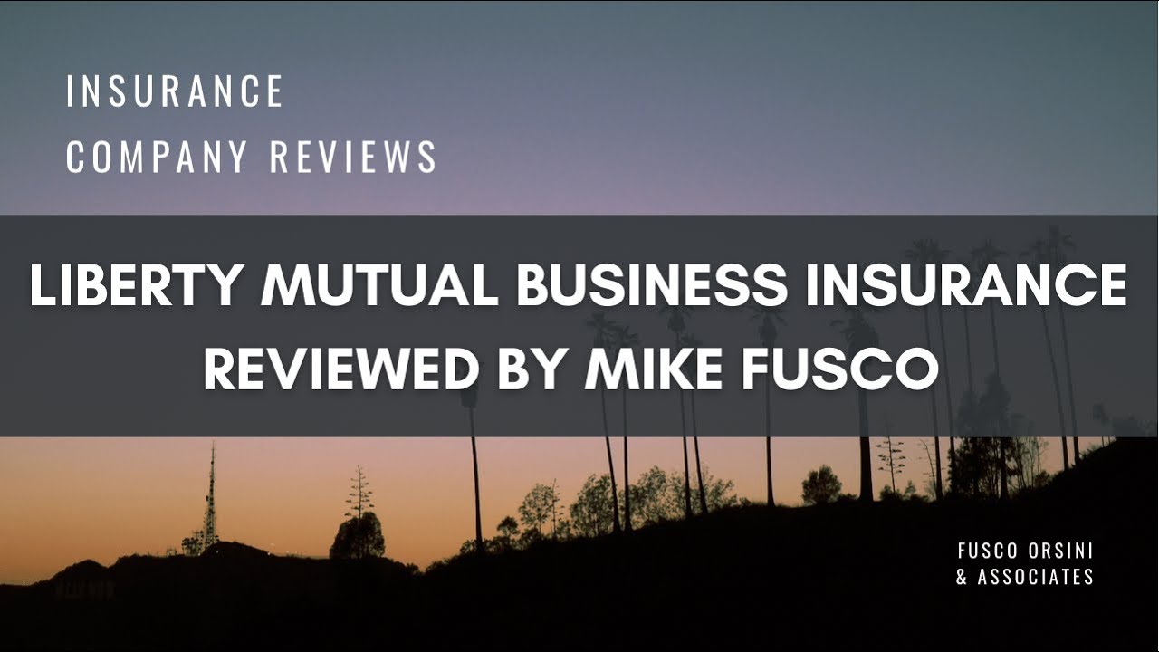 Liberty Mutual Business Insurance Review