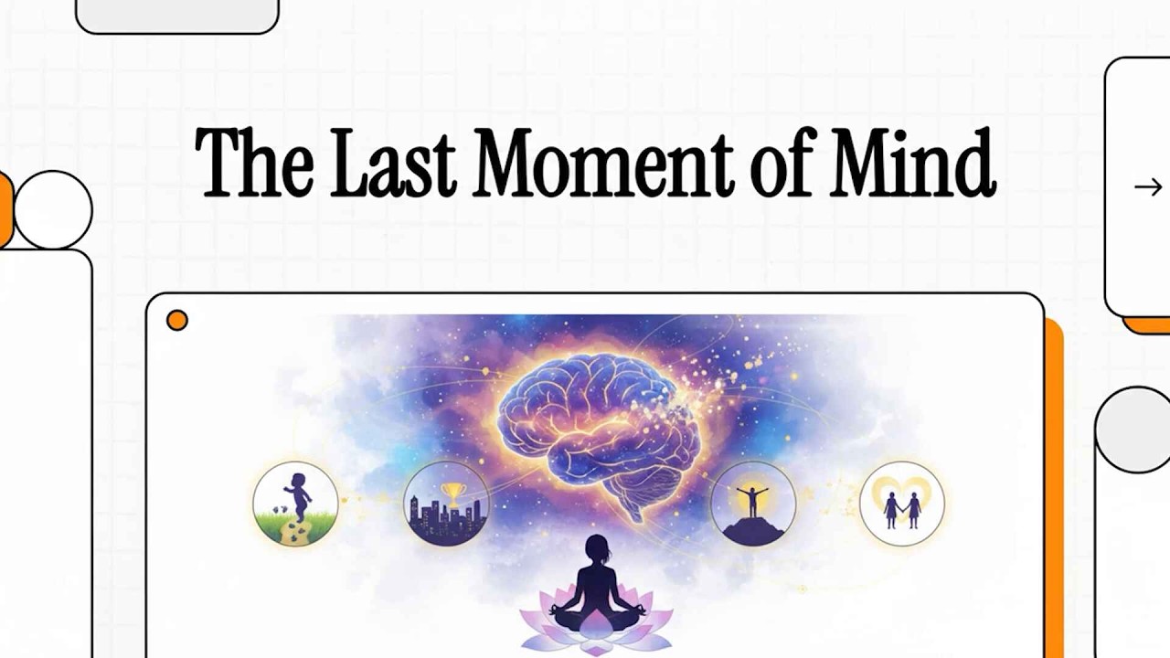 The Last Moment of Mind