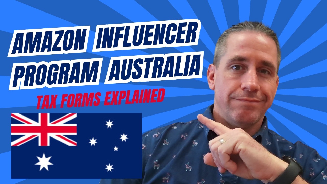 How to Join the Amazon Influencer Program in Australia (Step-by-Step + Tax Form Explained)