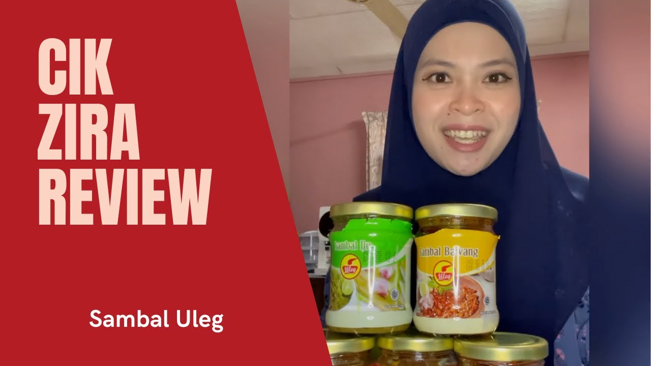 CIKZIRA REVIEW : SAMBAL-SAMBAL ULEG