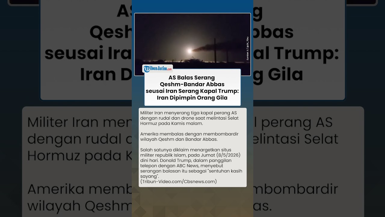 Trump Murka! Usai Kapal AS Diserang, Rudal Amerika Hantam Qeshm dan Bandar Abbas