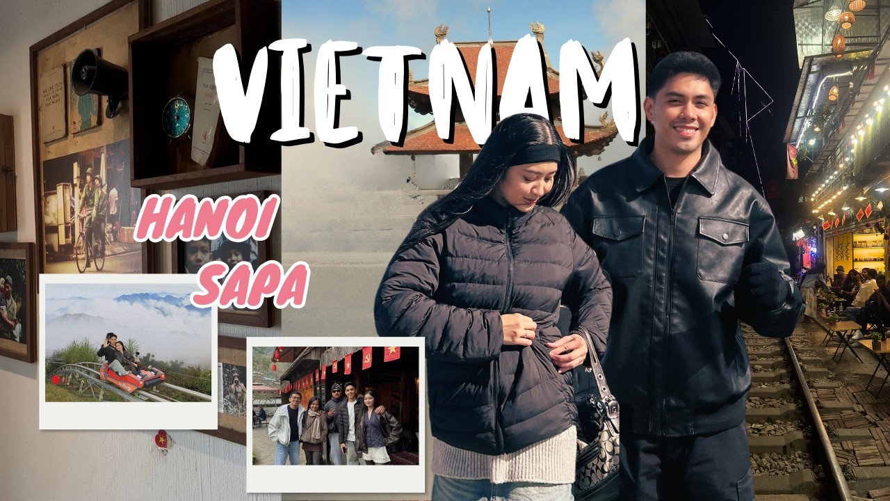Hanoi and Sapa Diaries