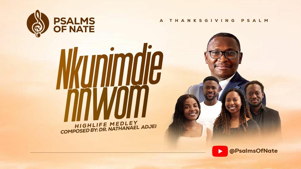 || Nkunimdie Nnwom Highlife Medley || ~ Dr. Nathanael Adjei