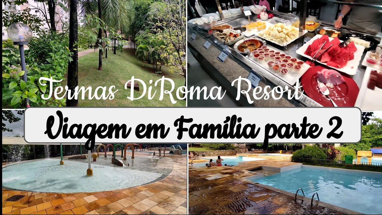 Vlog da Viagem de Férias/Parte 2 - Thermas DiRoma Resort