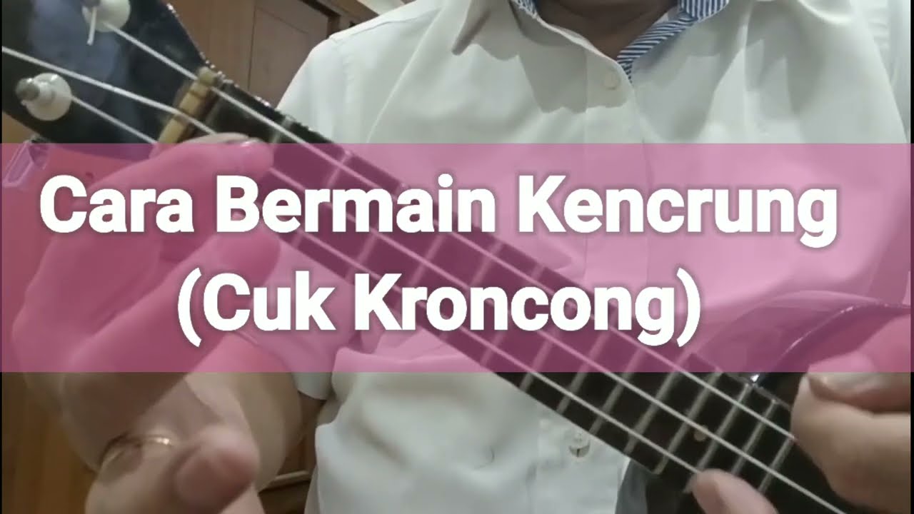 Cara Bermain Kencrung (Cuk Kroncong)