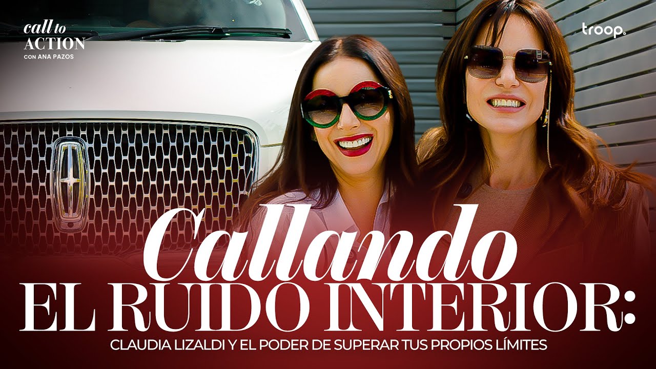 Callando el ruido interior: Claudia Lizaldi y el poder de superar tus propios límites.