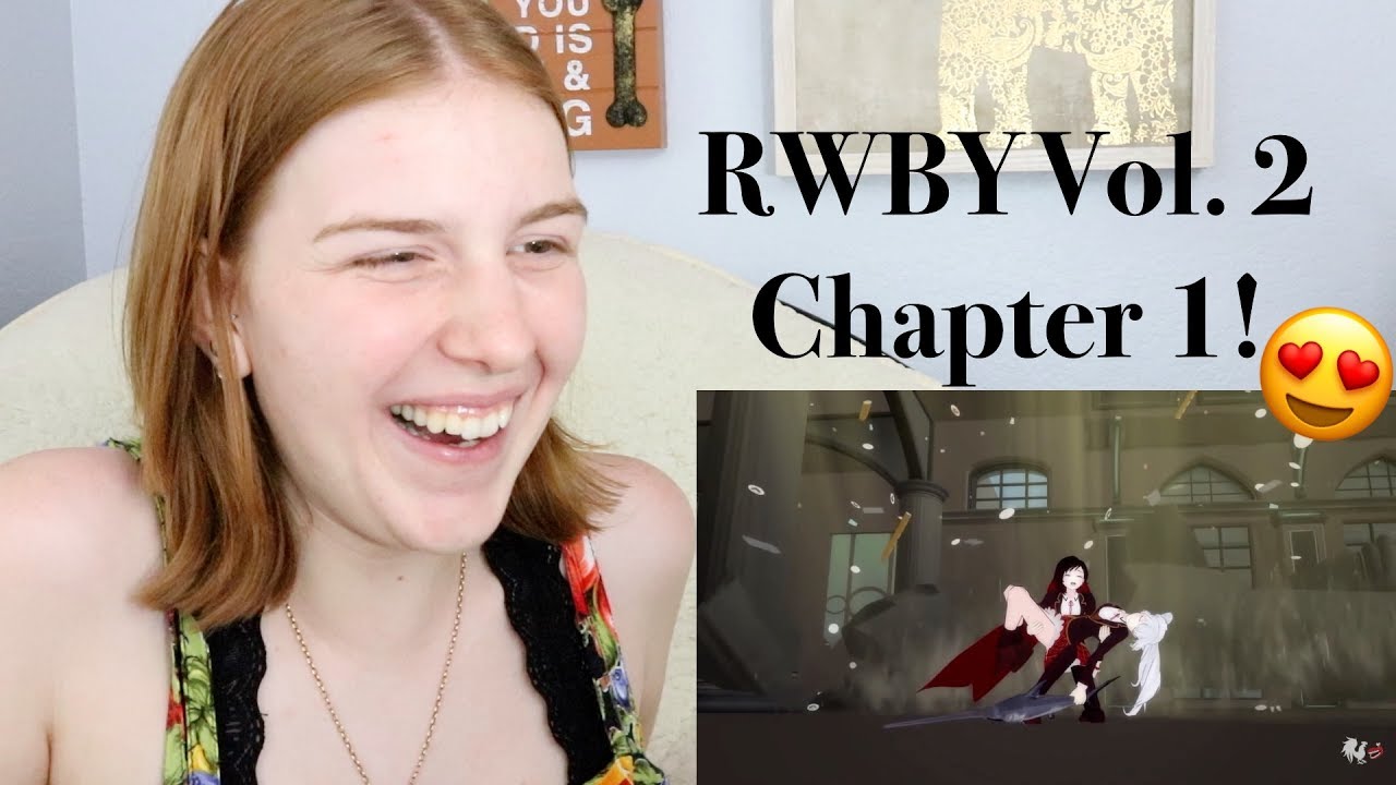RWBY Vol.  2 Chapter 1 Reaction!