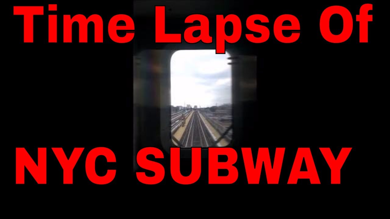 NYC SUBWAY TimeLapse | 7 train😜